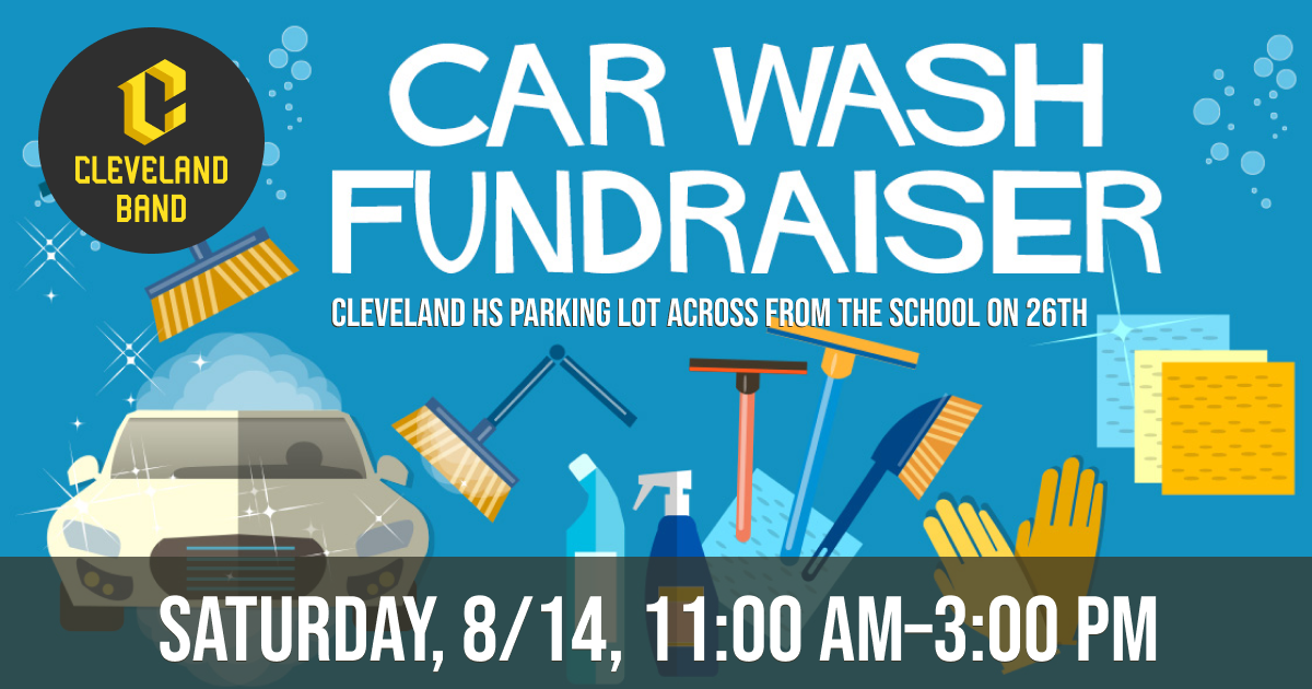 Car Wash Fundraiser - Cleveland High School Bands